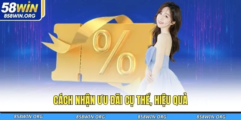 cach-nhan-uu-dai-cu-the-hieu-qua