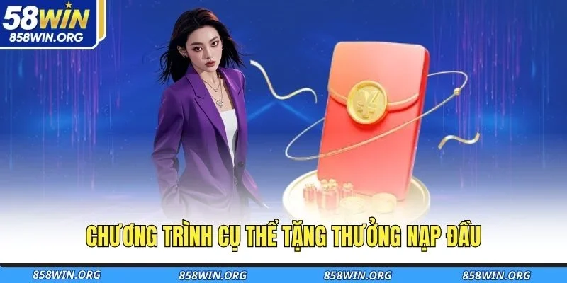 chuong-trinh-cu-the-tang-thuong-nap-dau