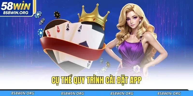 cu-the-quy-trinh-cai-dat-app