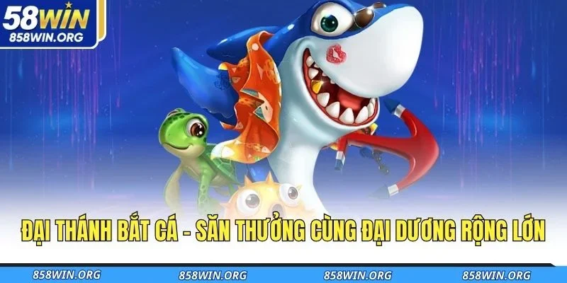 dai-thanh-bat-ca-san-thuong-cung-dai-duong-rong-lon