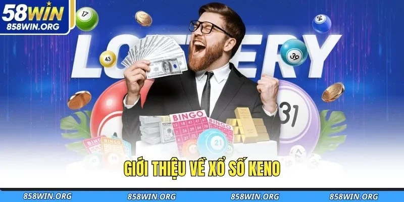 gioi-thieu-ve-xo-so-keno