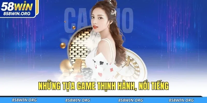 nhung-tua-game-thinh-hanh-noi-tieng