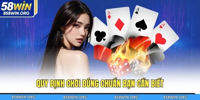 quy-dinh-choi-dung-chuan-ban-can-biet