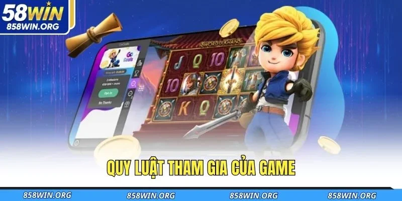 quy-luat-tham-gia-cua-game