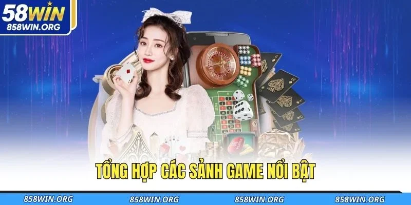 tong-hop-cac-sanh-game-noi-bat